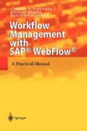 Workflow Management with SAP® WebFlow® di Markus Brahm, Andrew N. Fletcher, Hergen Pargmann edito da Springer Berlin Heidelberg