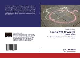 Coping With Unwanted Pregnancies di Masauko Chamkakala edito da LAP Lambert Academic Publishing