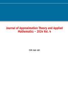 Journal of Approximation Theory and Applied Mathematics - 2014 Vol. 4 edito da Books on Demand