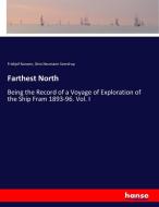Farthest North di Fridtjof Nansen, Otto Neumann Sverdrup edito da hansebooks