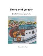 Fiona und Johnny di Edda Mager, Eva Mager edito da Books on Demand