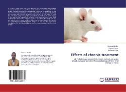 Effects of chronic treatment di Soressa Abebe, Yamrot Kinfu, Kelbessa Urga edito da LAP Lambert Academic Publishing