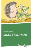 Lucky's Abenteuer di Elke Jahrling edito da united p.c. Verlag