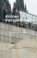 Kölner  Perspektiven edito da Jovis Verlag GmbH