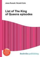 List Of The King Of Queens Episodes edito da Book On Demand Ltd.