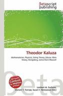 Theodor Kaluza edito da Betascript Publishing