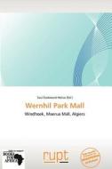 Wernhil Park Mall edito da Duc