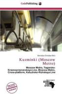Kuzminki (moscow Metro) edito da Cede Publishing