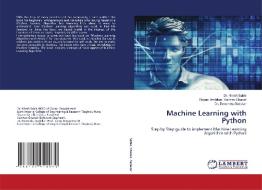 Machine Learning with Python di Nilesh Sable, Shyam Ambilkar Gharad, Devendra Gadekar edito da LAP LAMBERT Academic Publishing