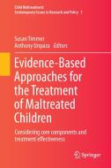 Evidence-Based Approaches for the Treatment of Maltreated Children edito da Springer Netherlands