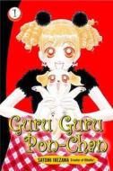 Guru Guru Pon-chan Volume 1 di Satomi Ikezawa edito da Cornerstone