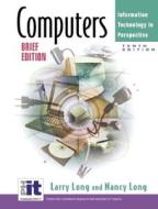 Computers: Brief di Larry Long edito da Pearson Education Limited