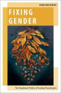 Fixing Gender di Aiko Holvikivi edito da Oxford University Press, USA