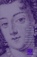 Selected Letters, Orations and Rhetorical Dialogues di Madeleine De Scudery edito da University of Chicago Press