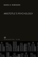 Aristotle'S Psychology di Daniel N. Robinson edito da Columbia University Press