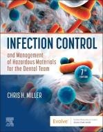 Infection Control And Management Of Hazardous Materials For The Dental Team di Miller edito da Elsevier - Health Sciences Division