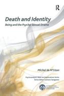Death and Identity di Michel de M'Uzan edito da Taylor & Francis Ltd