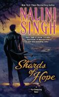 Shards of Hope di Nalini Singh edito da BERKLEY BOOKS