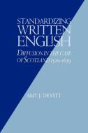 Standardizing Written English di Amy J. Devitt, Devitt Amy J. edito da Cambridge University Press