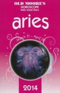 Old Moore's Horoscope and Astral Diary: Aries edito da W Foulsham & Co Ltd