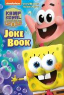 Kamp Koral Joke Book (Kamp Koral: Spongebob's Under Years) di David Lewman edito da RANDOM HOUSE