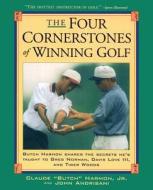 Four Cornerstones of Winning Golf di John Andrisiani, Butch Harmon edito da FIRESIDE BOOKS