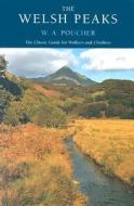 The Welsh Peaks di W.A. Poucher edito da Frances Lincoln Publishers Ltd