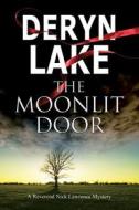 The Moonlit Door di Deryn Lake edito da Severn House Publishers Ltd