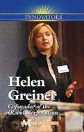 Helen Greiner: Cofounder of the iRobot Corporation di Mary Schulte edito da KidHaven Press