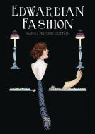 Edwardian Fashion di Daniel Milford-Cottam edito da Bloomsbury Publishing PLC