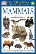 Smithsonian Handbooks: Mammals di Juliet Clutton-Brock edito da DK Publishing (Dorling Kindersley)