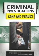 Benson, M:  Cons and Frauds di Michael Benson edito da Chelsea House Publishers