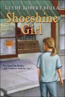 Shoeshine Girl di Clyde Robert Bulla edito da PERFECTION LEARNING CORP