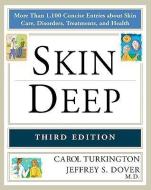 Skin Deep di Carol Turkington edito da Facts On File