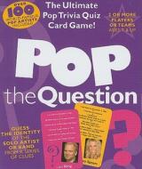 Pop the Question di Music Sales Corporation edito da Omnibus Press