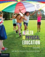Health And Physical Education di Judith Miller, Susan Wilson-Gahan, Robyne Garrett, John Haynes edito da Cambridge University Press