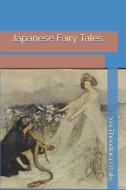 Japanese Fairy Tales di Yei Theodora Ozaki edito da INDEPENDENTLY PUBLISHED