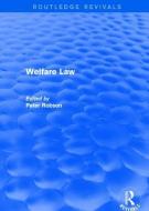 Welfare Law edito da Taylor & Francis Ltd