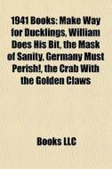 1941 Books: Make Way For Ducklings, Will di Books Llc edito da Books LLC, Wiki Series