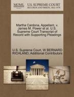 Martha Cardona, Appellant, V. James M. Power Et Al. U.s. Supreme Court Transcript Of Record With Supporting Pleadings di W Bernard Richland, Additional Contributors edito da Gale Ecco, U.s. Supreme Court Records