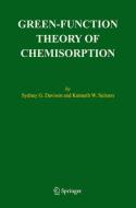 Green-Function Theory of Chemisorption di Sydney G. Davison, Kenneth W. Sulston edito da SPRINGER NATURE