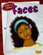 How to Draw Faces di Kathryn Clay edito da Snap Books