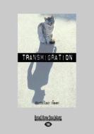Transmigration (Large Print 16pt) di Nicholas Maes edito da ReadHowYouWant