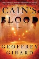 Cain's Blood di Geoffrey Girard edito da Touchstone Books
