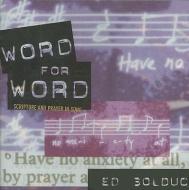 Word for Word: Scripture and Prayer in Song edito da World Library Publications