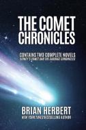 The Comet Chronicles di Brian Herbert edito da WordFire Press LLC