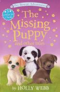 The Missing Puppy and Other Tales di Holly Webb edito da TIGER TALES