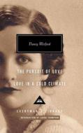Love In A Cold Climate & The Pursuit Of Love di Nancy Mitford edito da Everyman