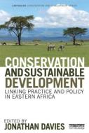 Conservation and Sustainable Development edito da Taylor & Francis Ltd