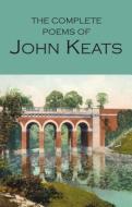 The Complete Poems of John Keats di John Keats edito da Wordsworth Editions Ltd